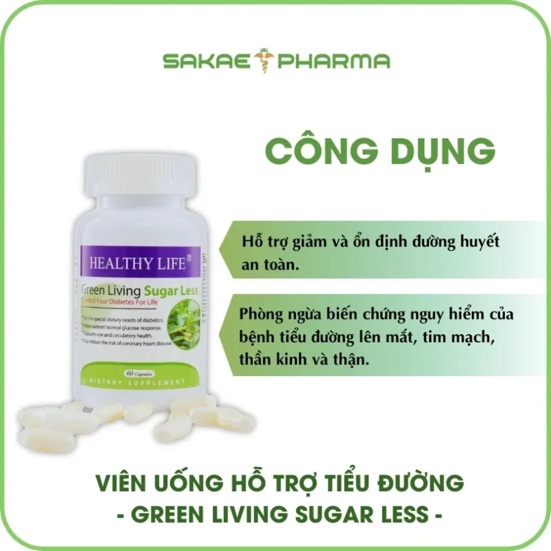 Công dụng viên uống hỗ trợ tiểu đường Green Living Sugar Less