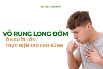 Vỗ rung long đờm cho người lớn: Khi nào nên làm và cách thực hiện đúng