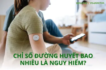 Chỉ số đường huyết bao nhiêu là nguy hiểm? Cách nhận biết và kiểm soát hiệu quả