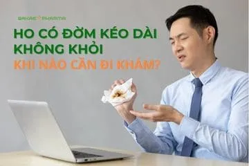 ho có đờm kéo dài