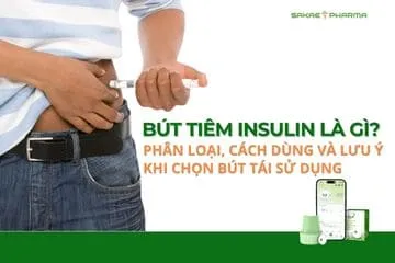 Bút tiêm insulin là gì? Phân loại, cách dùng và lưu ý khi chọn bút tái sử dụng